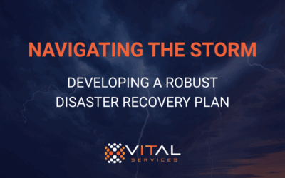 Navigating the Storm: Developing A Robust Disaster Recovery Plan